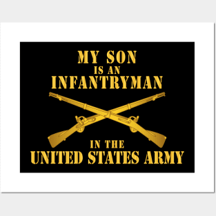 My Son is an Infantryman w IN Branch Posters and Art